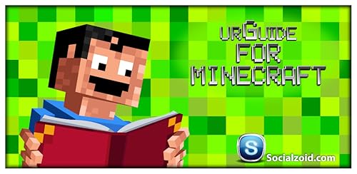 urGuide 4 Minecraft - Use with Minecraft for Kindle, Minecraft Pocket Edition, & Minecraft 360. Tips