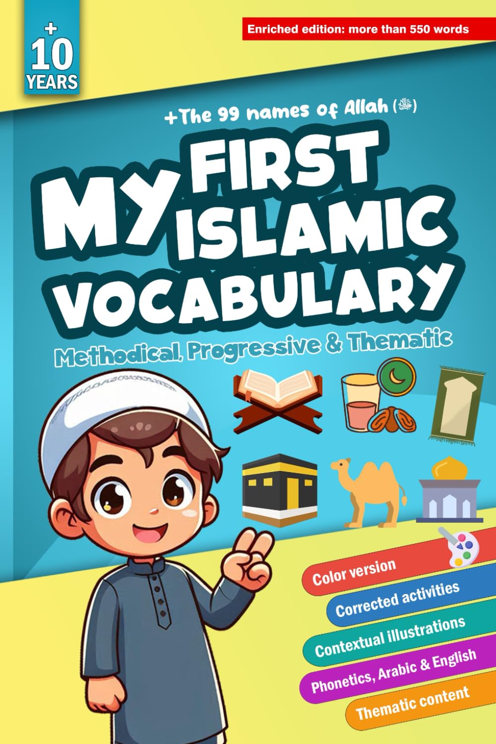 My First Islamic Vocabulary: Learning & Understand the Fundamental Terms of Islam - An Islamic Glossary Explained Simply for Beginners: 6 (Series - ... - discover and learn the Islamic religion.)