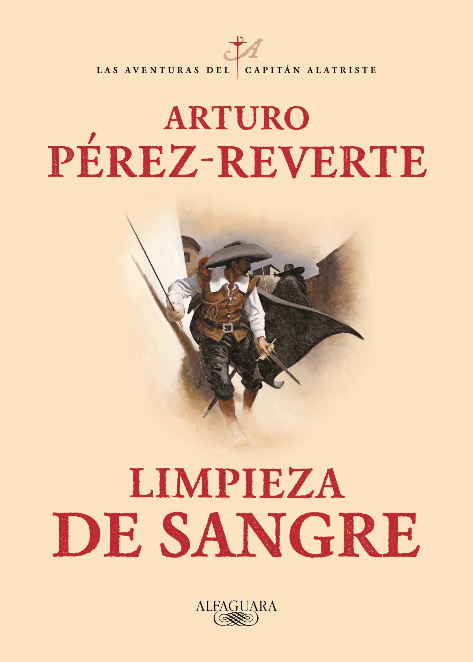 Limpieza de sangre / Purity of Blood: 2 (Las aventuras del Capitán Alatriste)