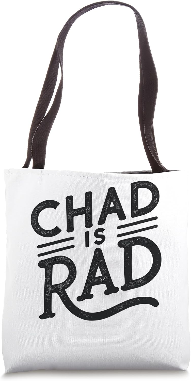 Chad is Rad Shirt Chad Country Clothing Apparel Chad Tote Bag