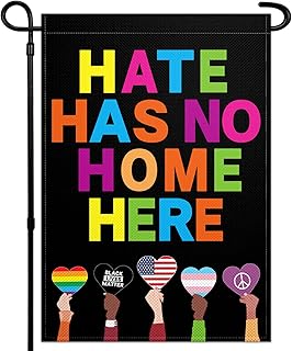 Hate Has No Home Here Garden Flag 12x18 Inch Vertical Double Sided Black Lives Matter Human Rights Garden Flag for Outdoor Indoor House Yard Outside Deco