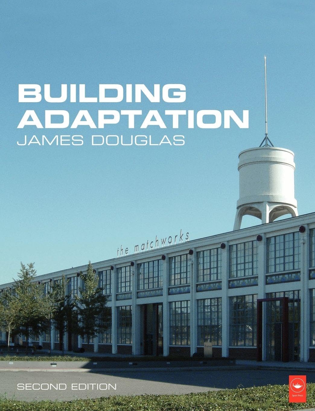 Building Adaptation, Second Edition,James Douglas