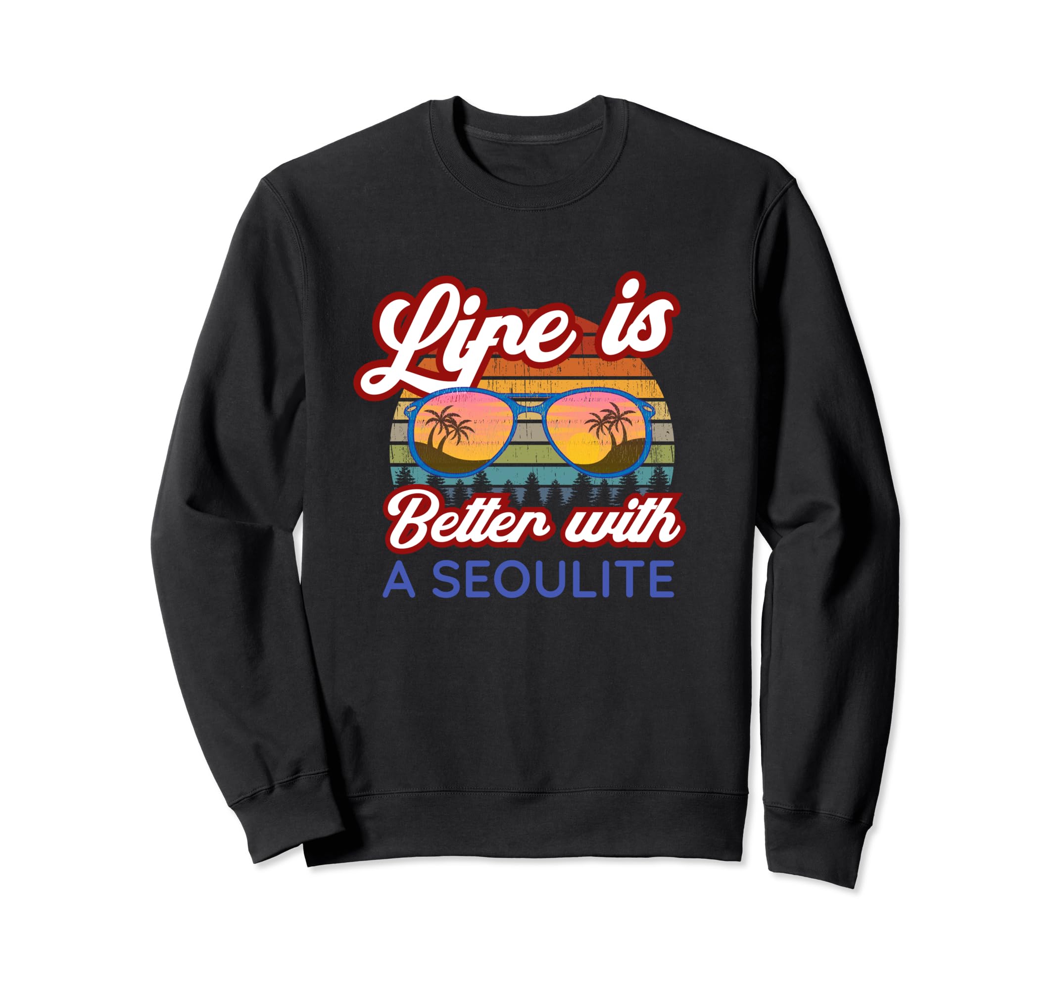 Seoul. Proud Seoulite / Seoulites Pride Home Town Souvenir Sweatshirt