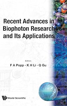 Recent Advances In Biophoton Research And Its Applications book cover