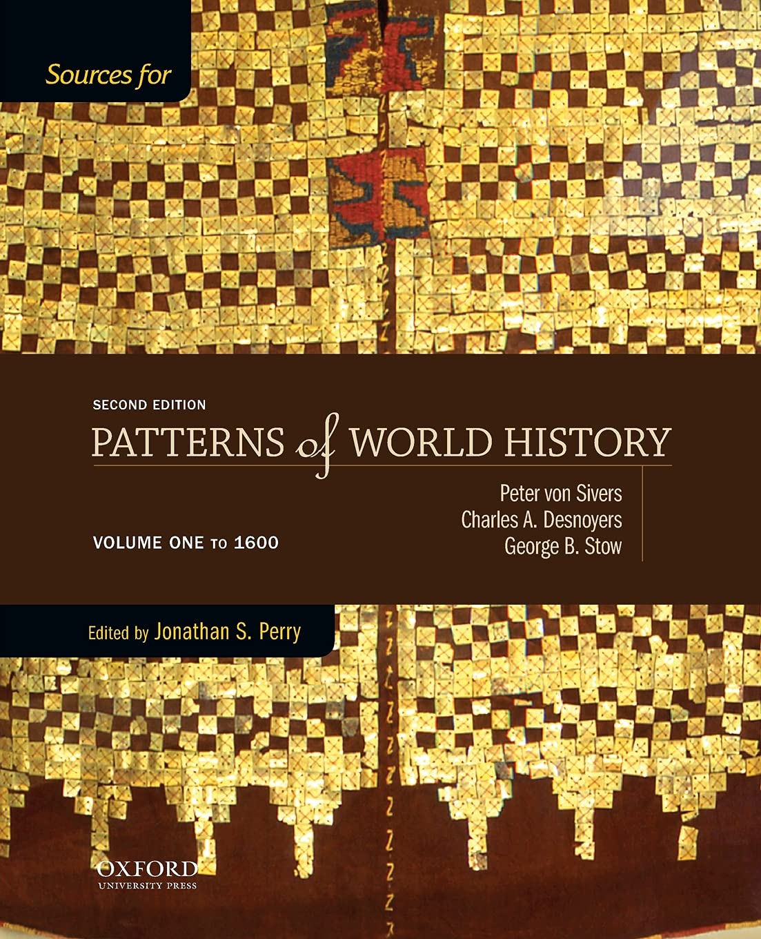 Sources for Patterns of World History: Volume One to 1600