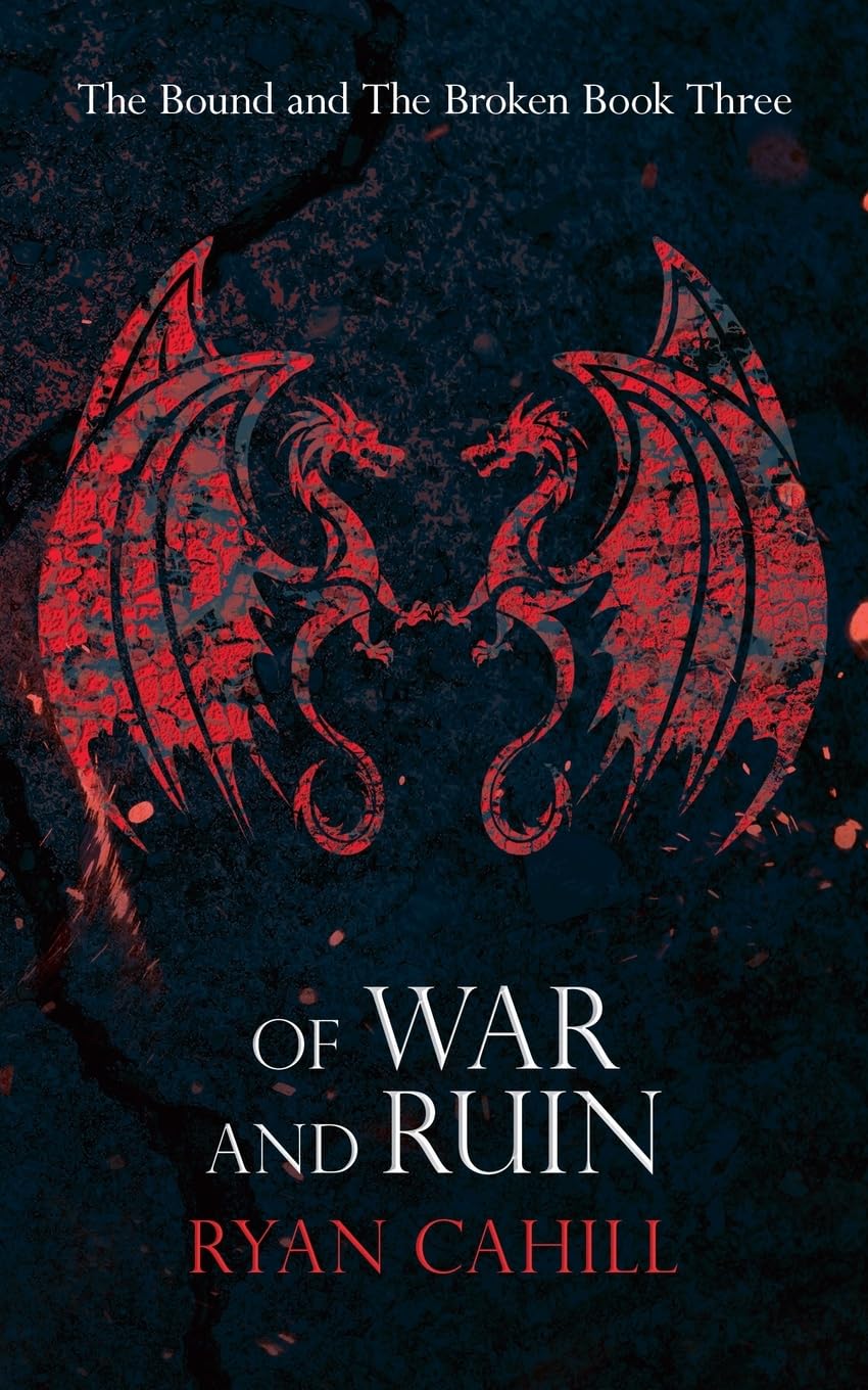 Of War and Ruin: 3 (The Bound and The Broken) Paperback – Import, 28 February 2023