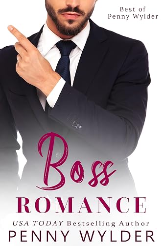 Boss Romance: Best of Penny Wylder (English Edition)