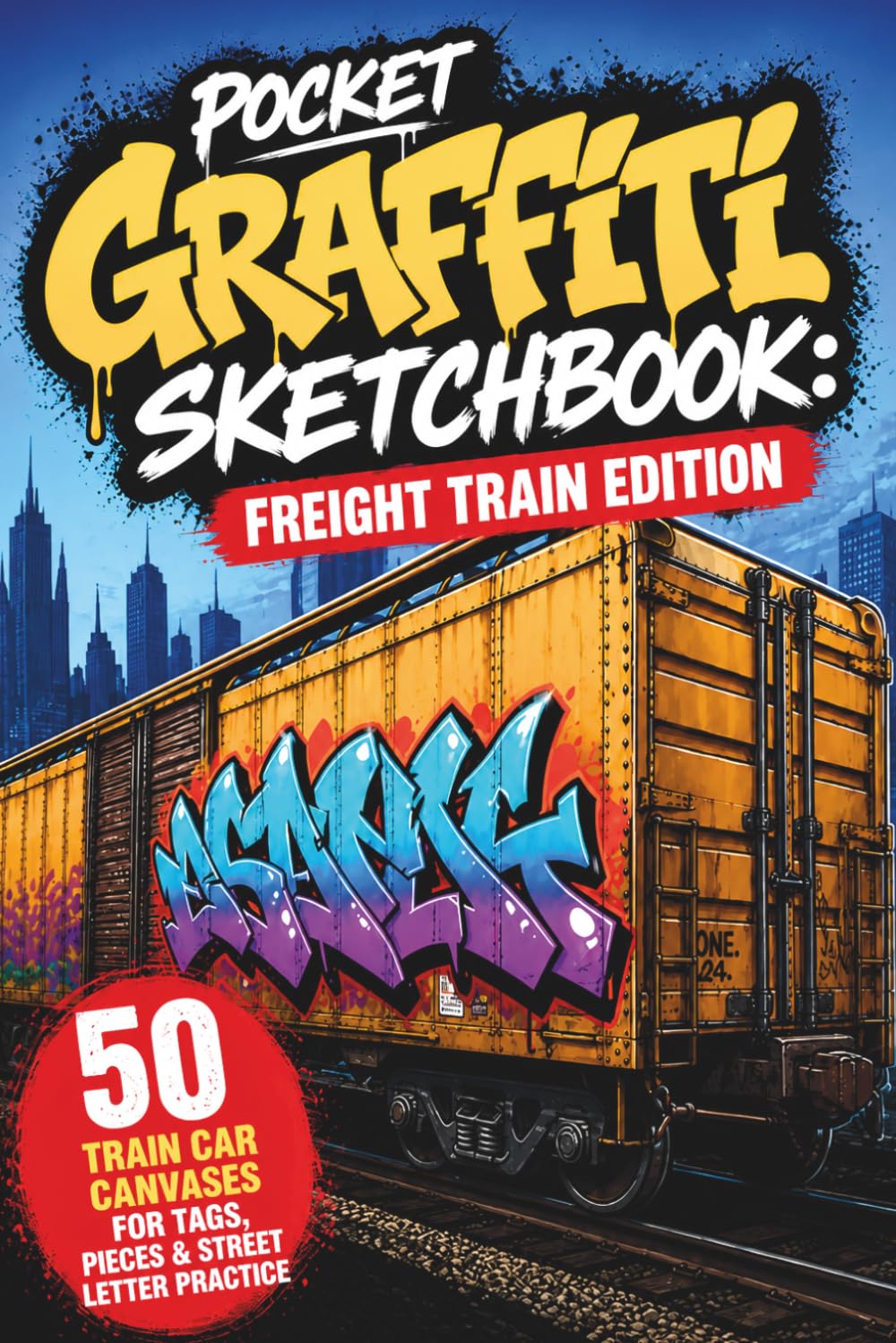 Pocket Graffiti Sketchbook: Freight Train Edition: 50 Train Car Canvases for Tagging, Lettering & Street Art Practice (Urban Canvas Series)