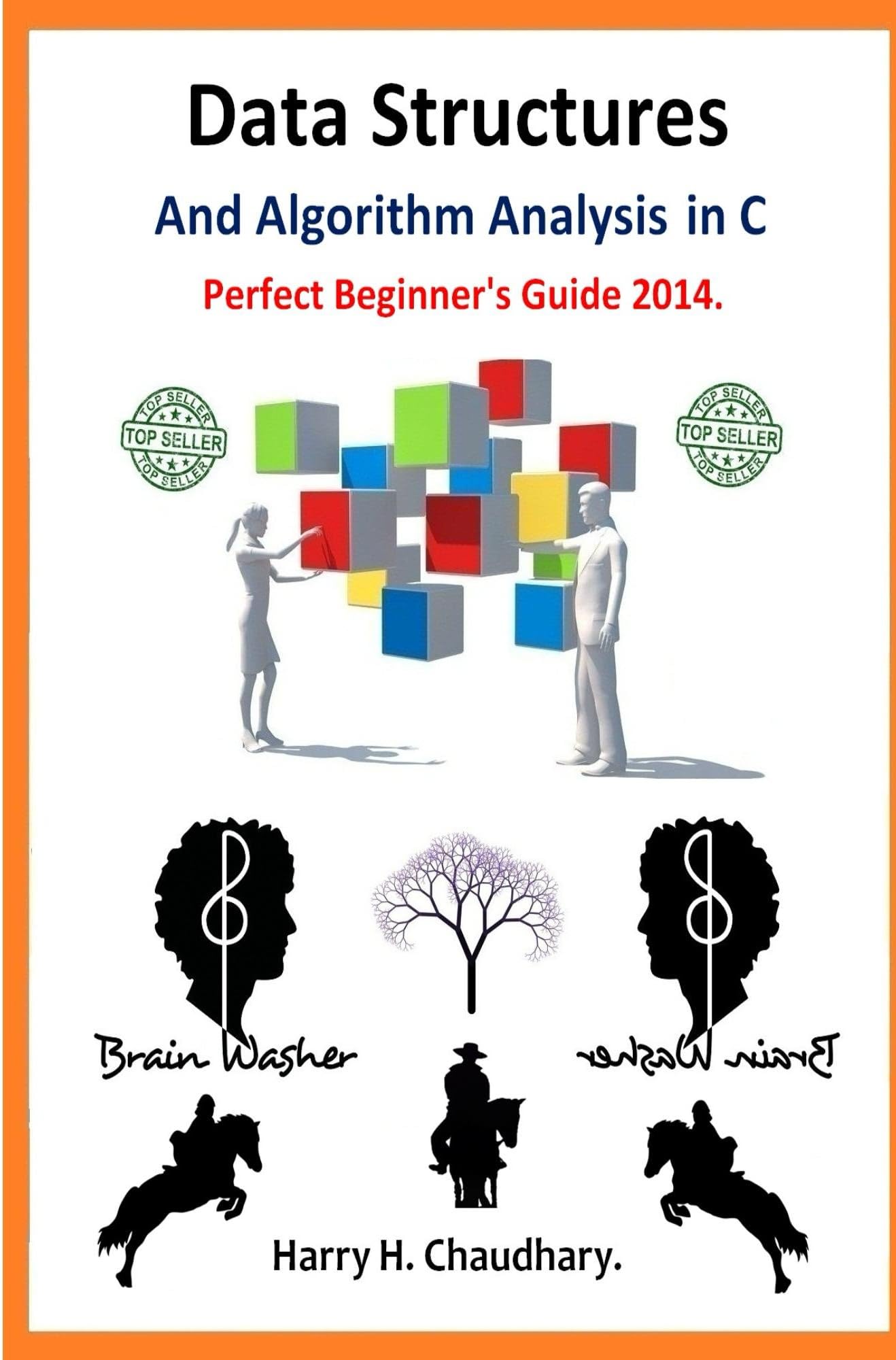 Data Structures and Algorithm Analysis in C: Perfect Beginner's Guide. 2014
