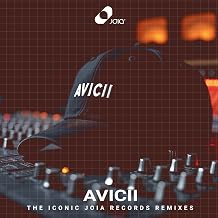 Avicii The Iconic Joia Records Remixes / Various