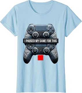 Women's I Paused My Game For This Funny Gamer Design T-Shirt