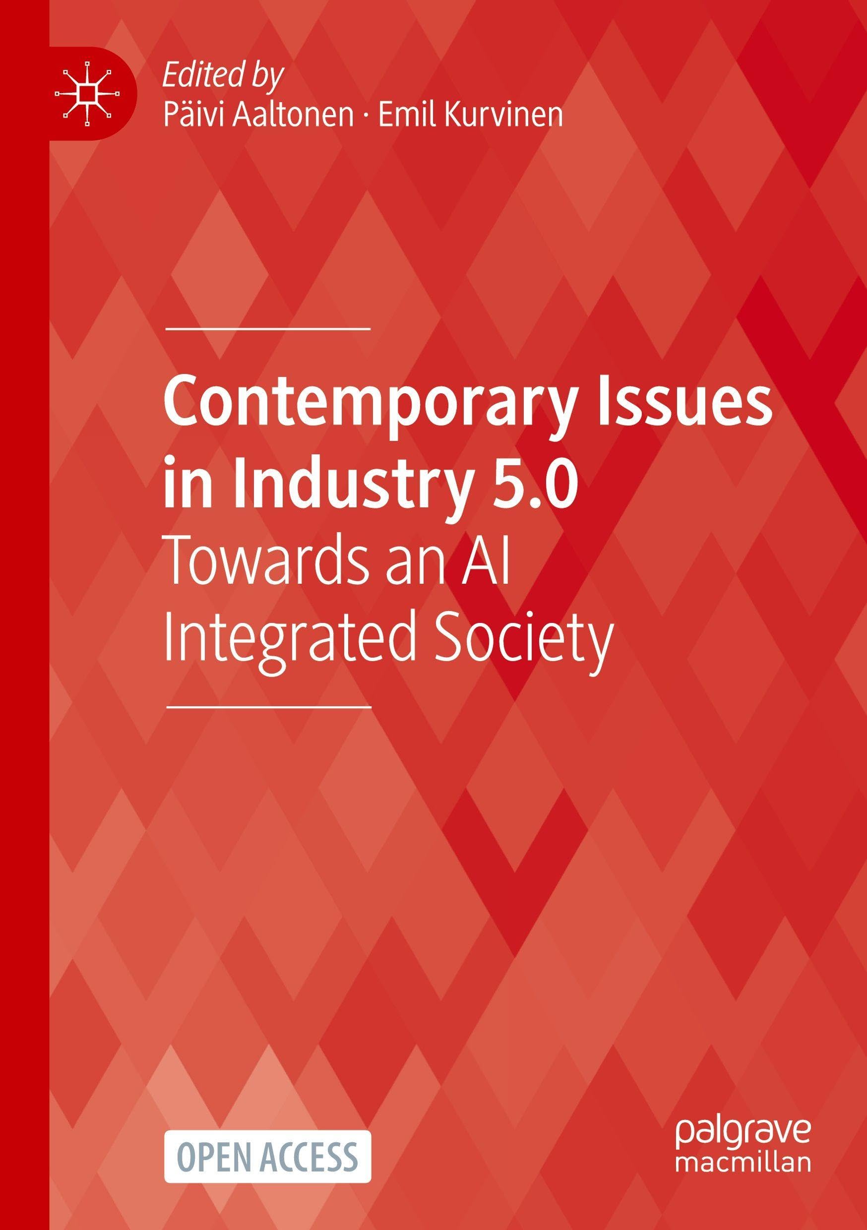Contemporary Issues in Industry 5.0: Towards an AI Integrated Society (Technology, Work and Globalization)