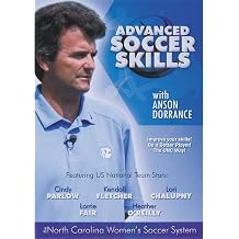 Advanced Soccer Skills with Anson Dorrance