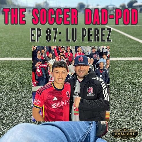 Episode 87: Lu Perez - Miggy&rsquo;s Dad! Podcast Por  arte de portada