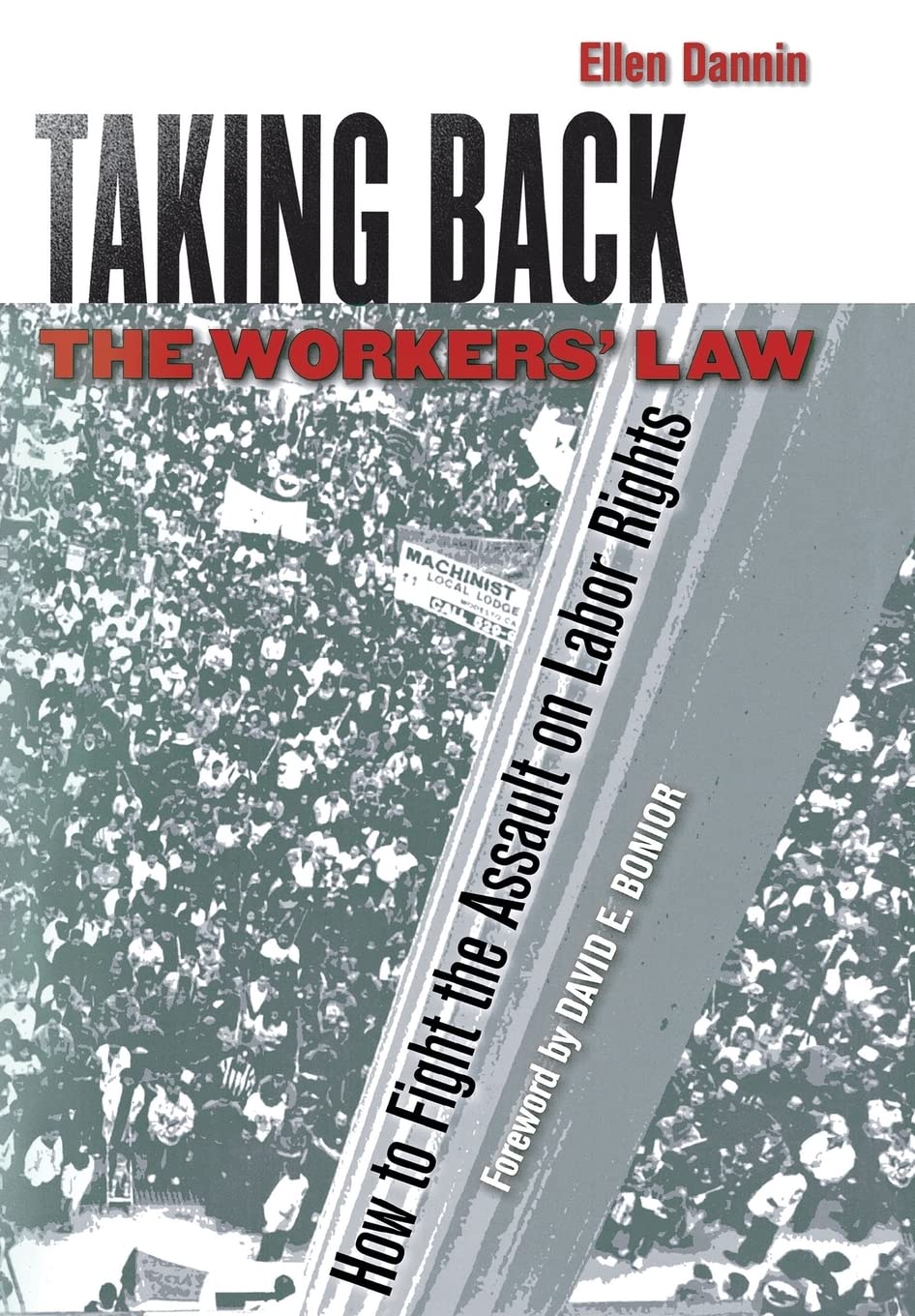 Buy Taking Back the Workers' Law: How to Fight the Assault on Labor Rights — BookShops.in
