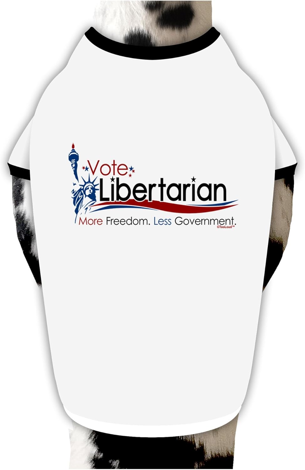 TOOLOUD Libertarian Slogan Cotton Dog Shirt White with Black Large