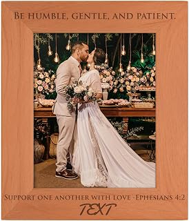 Wedding Verse Couples Gift For Women Ephesians 4:2 - Be Humble Gentle Patient Support With Love Personalized Wood Engraved Portrait 8x10 Photo Frame