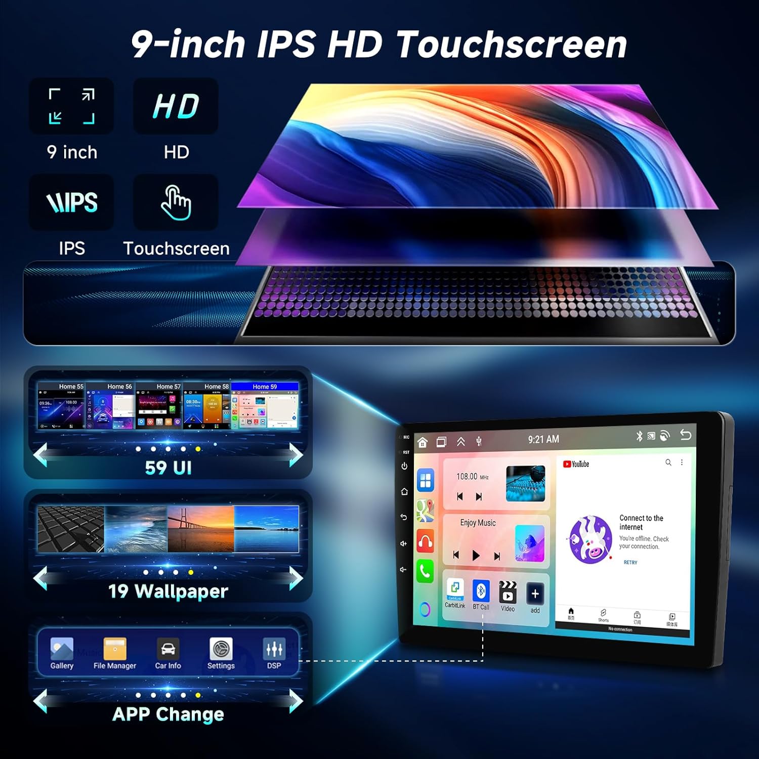 Image showing the 9-inch IPS HD touchscreen with various user interfaces and wallpaper options. It highlights the clarity of the HD display and the touch functionality.