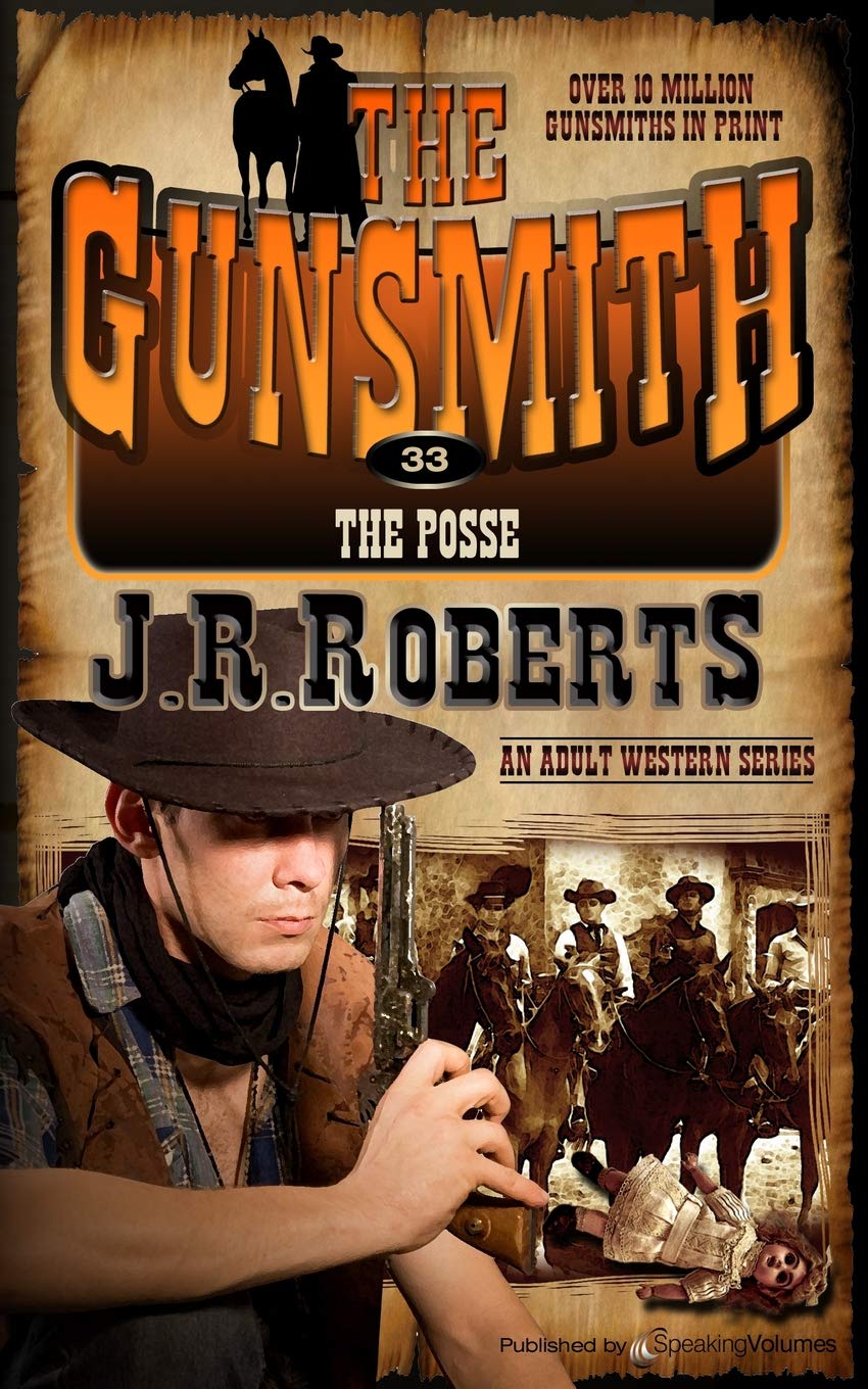 The Posse: Volume 33 (The Gunsmith)