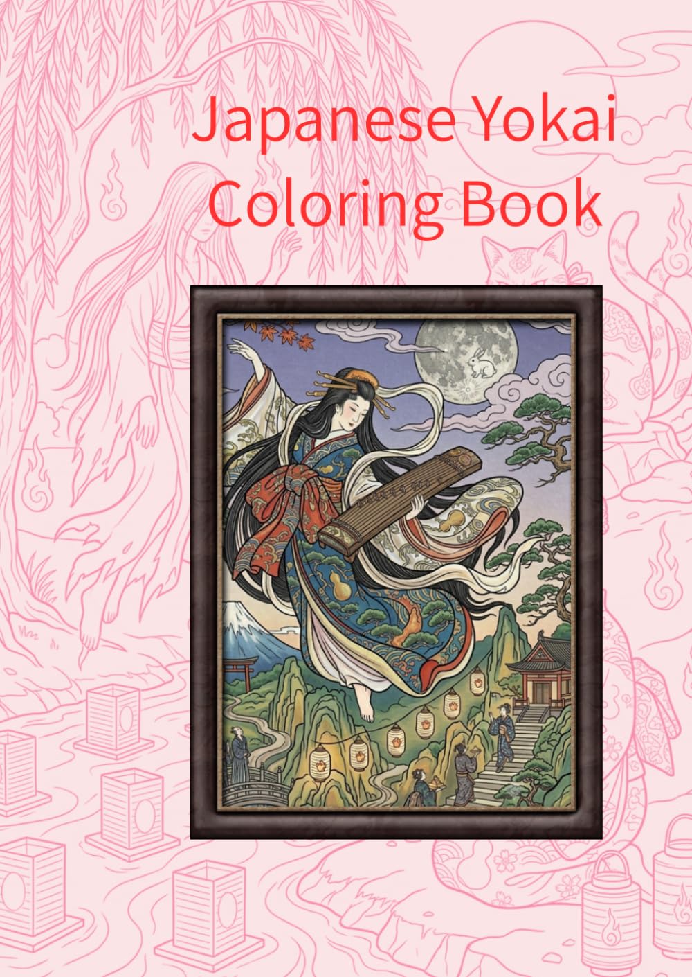 Japanese Yokai Coloring Book: Beautiful Ukiyo-e Style Ghosts, Spirits and Creatures from Japanese Folklore