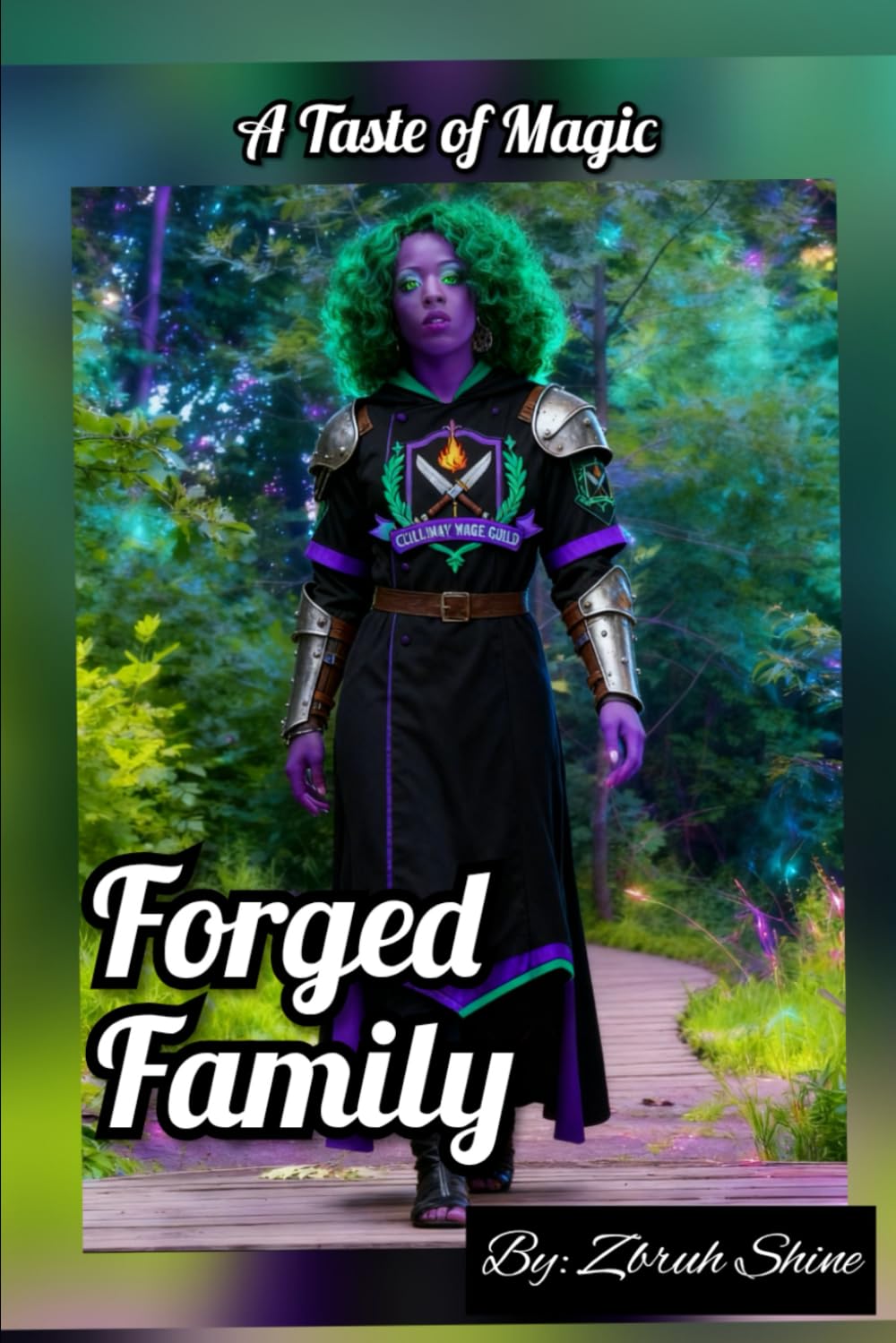 Forged Family (A Taste of Magic)