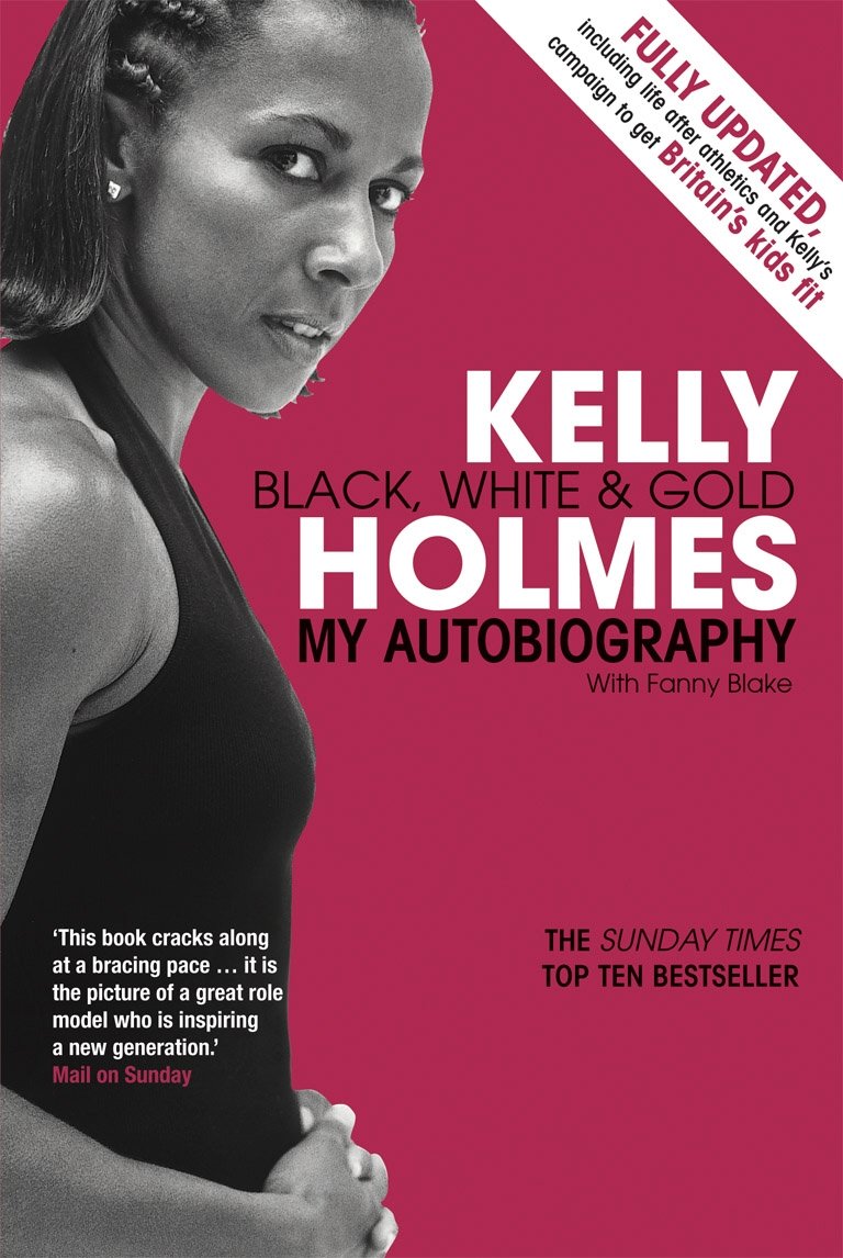 Kelly Holmes: The Autobiography - Holmes, Kelly: 9781852272241