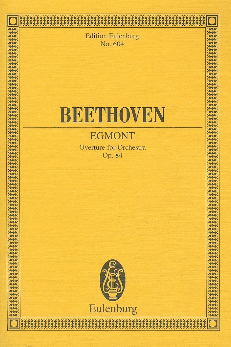 Beethoven: Egmont Overture for Orchestra, Op. 84