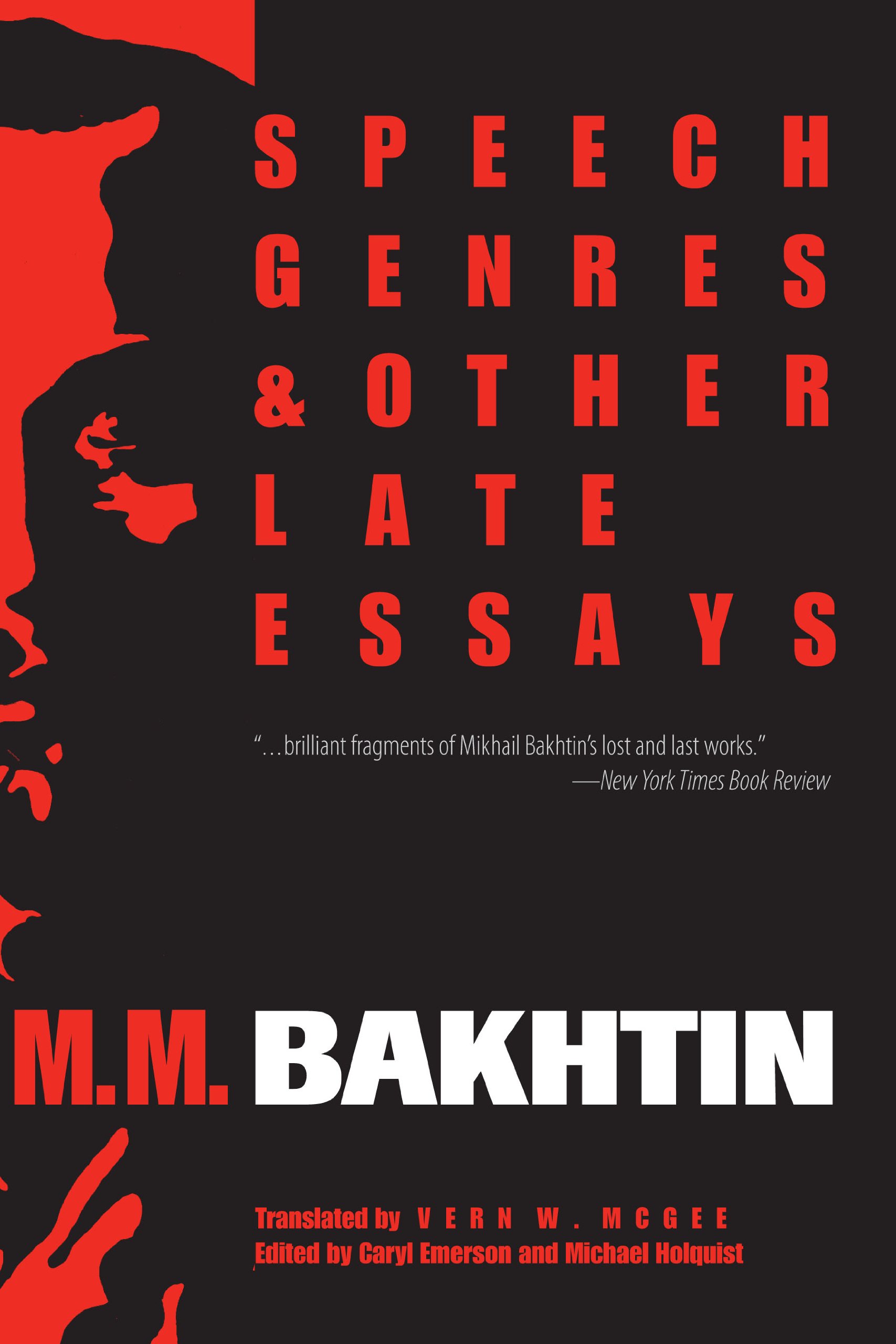 Speech Genres and Other Late Essays by M. M. Bakhtin PAPERBACK 9780292775602
