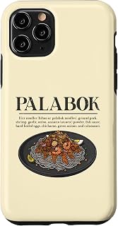 Palabok Filipino Food Pinoy Culture Philippines Case for iPhone 11 Pro