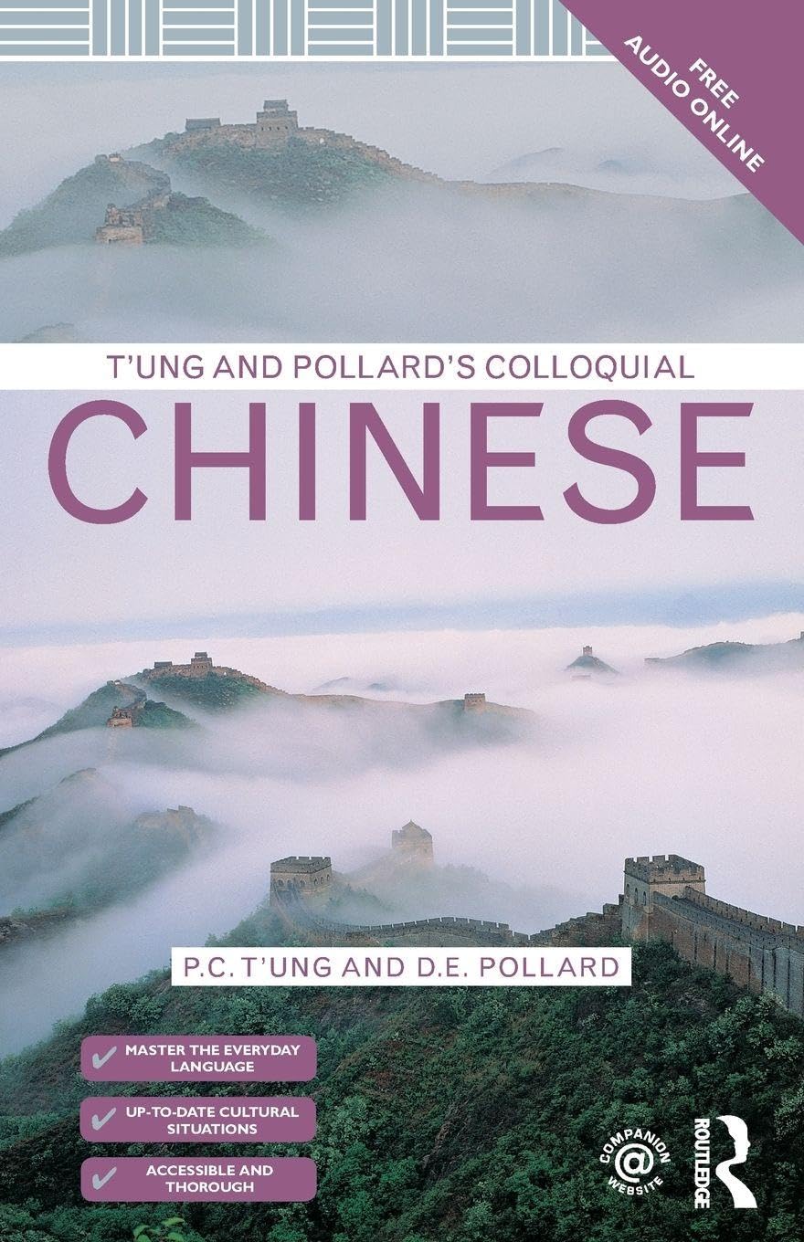 T'ung & Pollard's Colloquial Chinese by P.C. T'ung, D.E. Pollard - 9781138950092