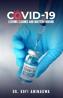 COVID-19: LESSONS LEARNED AND MATTERS ARISING