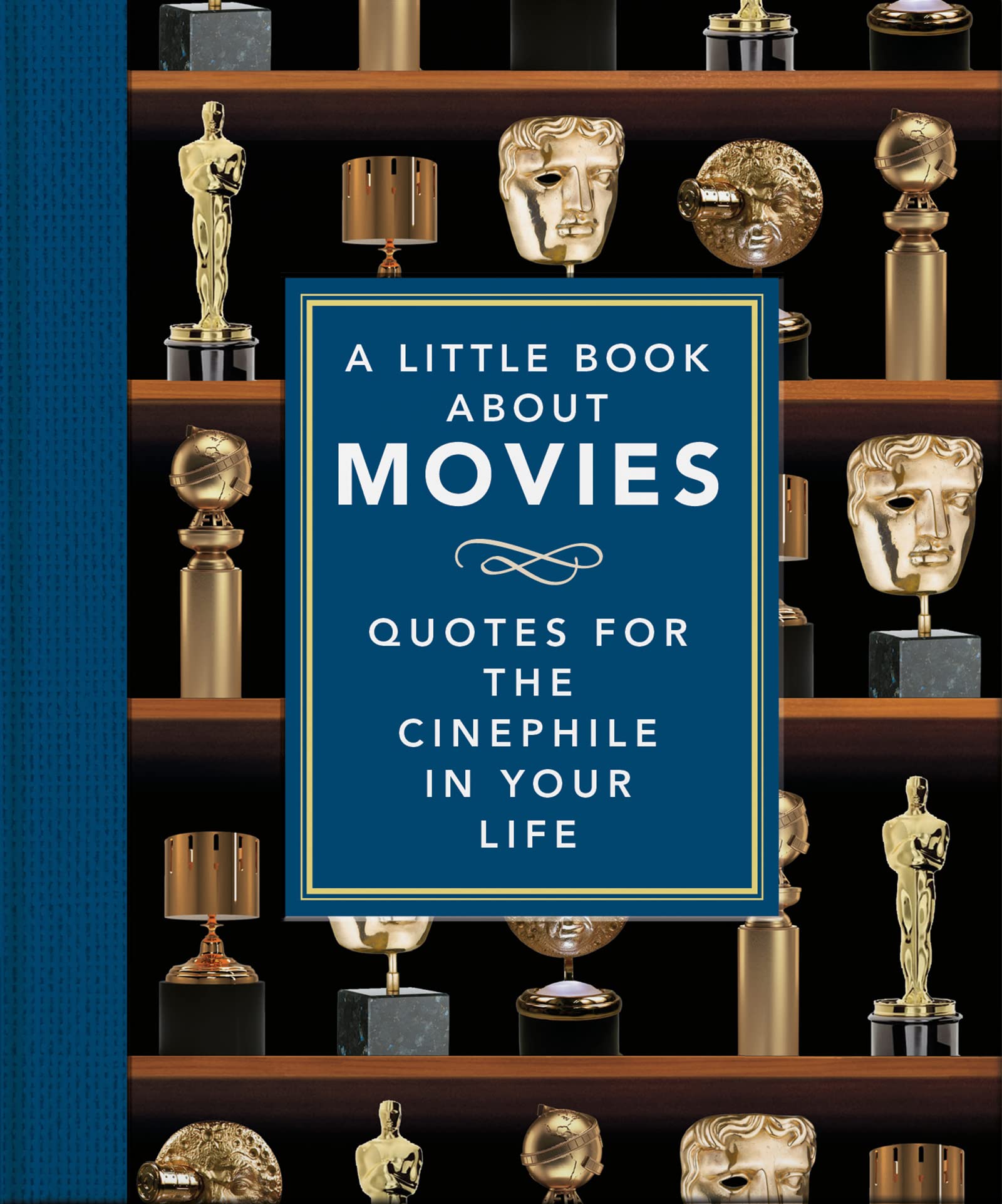 Cinephile's Delight: A Little Book of Essential Movie Quotes