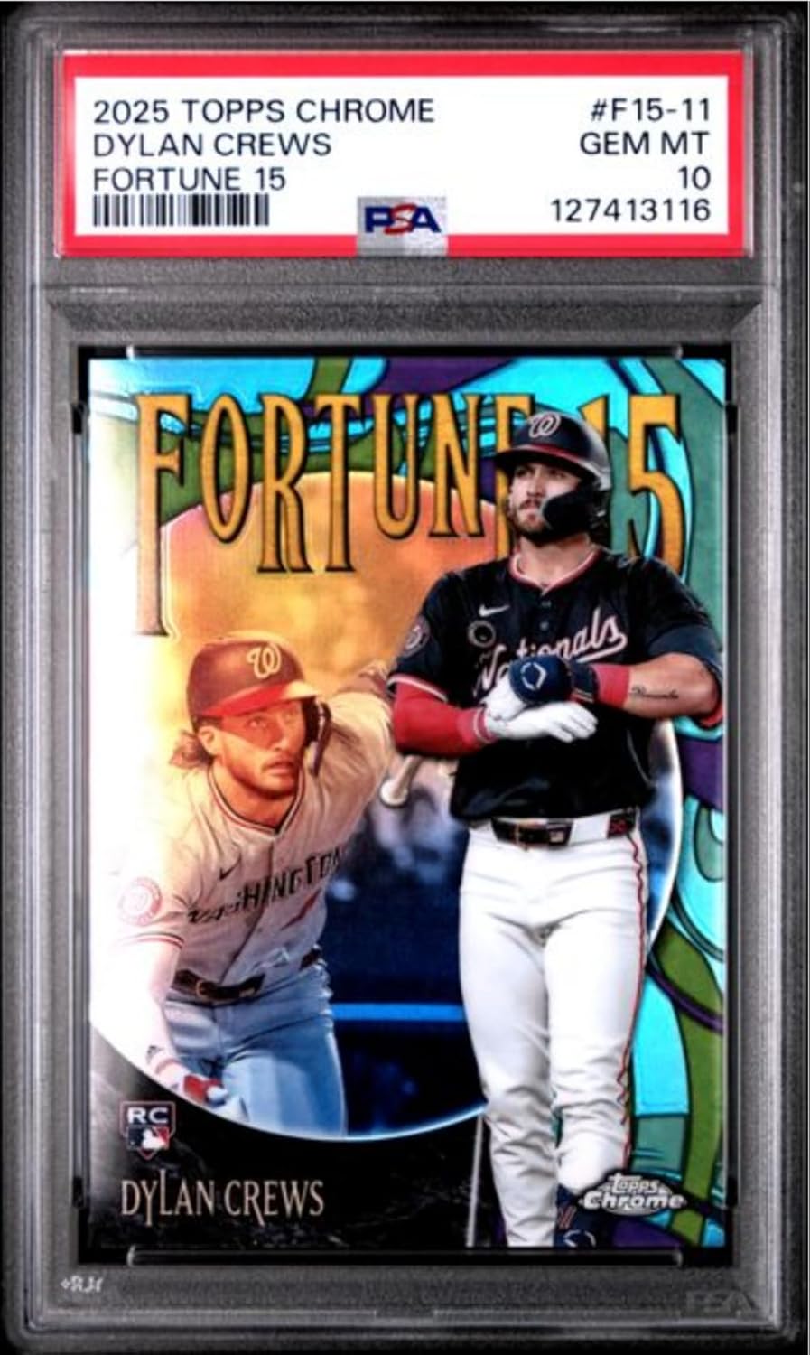 Graded 2025 Topps Chrome Dylan Crews #F15-11 Fortune 15 Rookie RC Baseball Card PSA 10 Gem Mint
