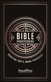 Bible Proofreading: Printing God’s Word Perfectly