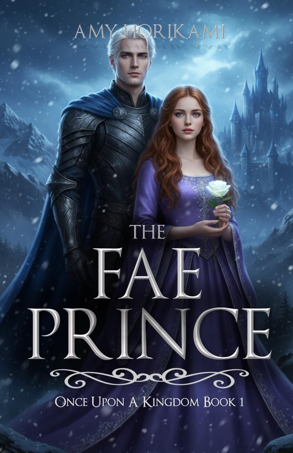 The Fae Prince (Fantasy Romance): 1 (Once Upon a Kingdom)