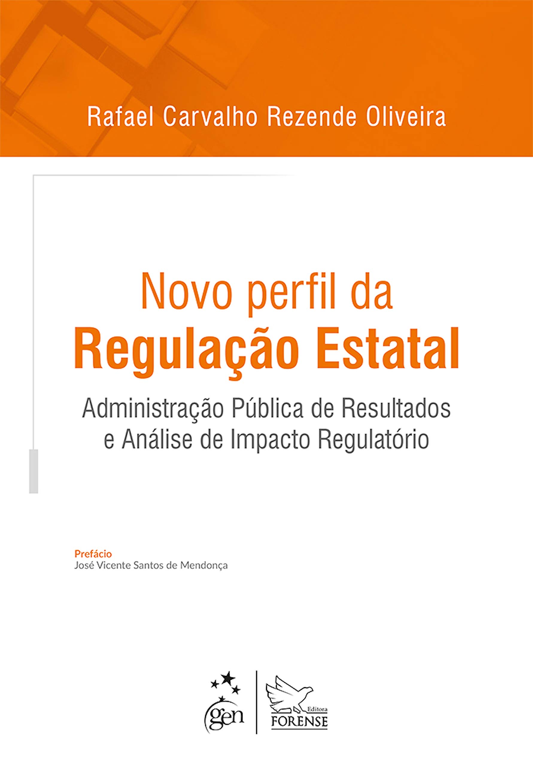 Capa de Novo Perfil Regulação Estatal Adm Públ. Resultados Análise Impacto Regulatório-1ª Edição 2015: Administração pública de resultados e análise de impacto regulátorio