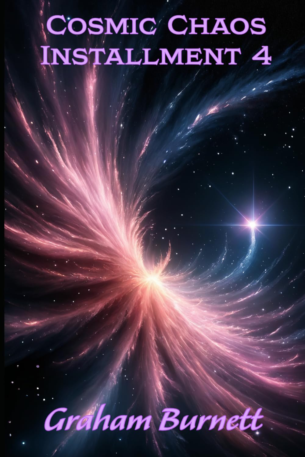 Cosmic Chaos: Novel Installment 4 (The Cosmic Chaos Novelization Saga)