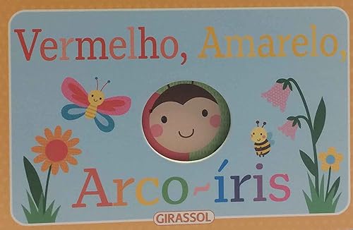 Esconde-Esconde das Cores - Vermelho, Amarelo, Arco-Íris: Vermelho, Amarelo, Arco-Íris