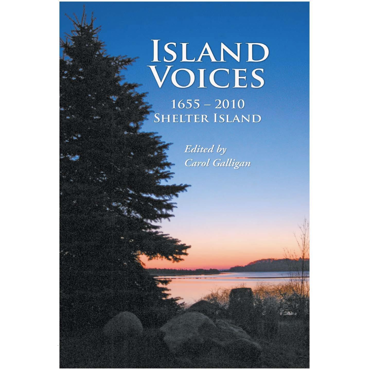Island Voices, Shelter Island 1655 - 2010