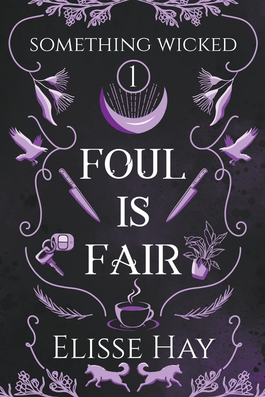 Foul is Fair (1) (Something Wicked)