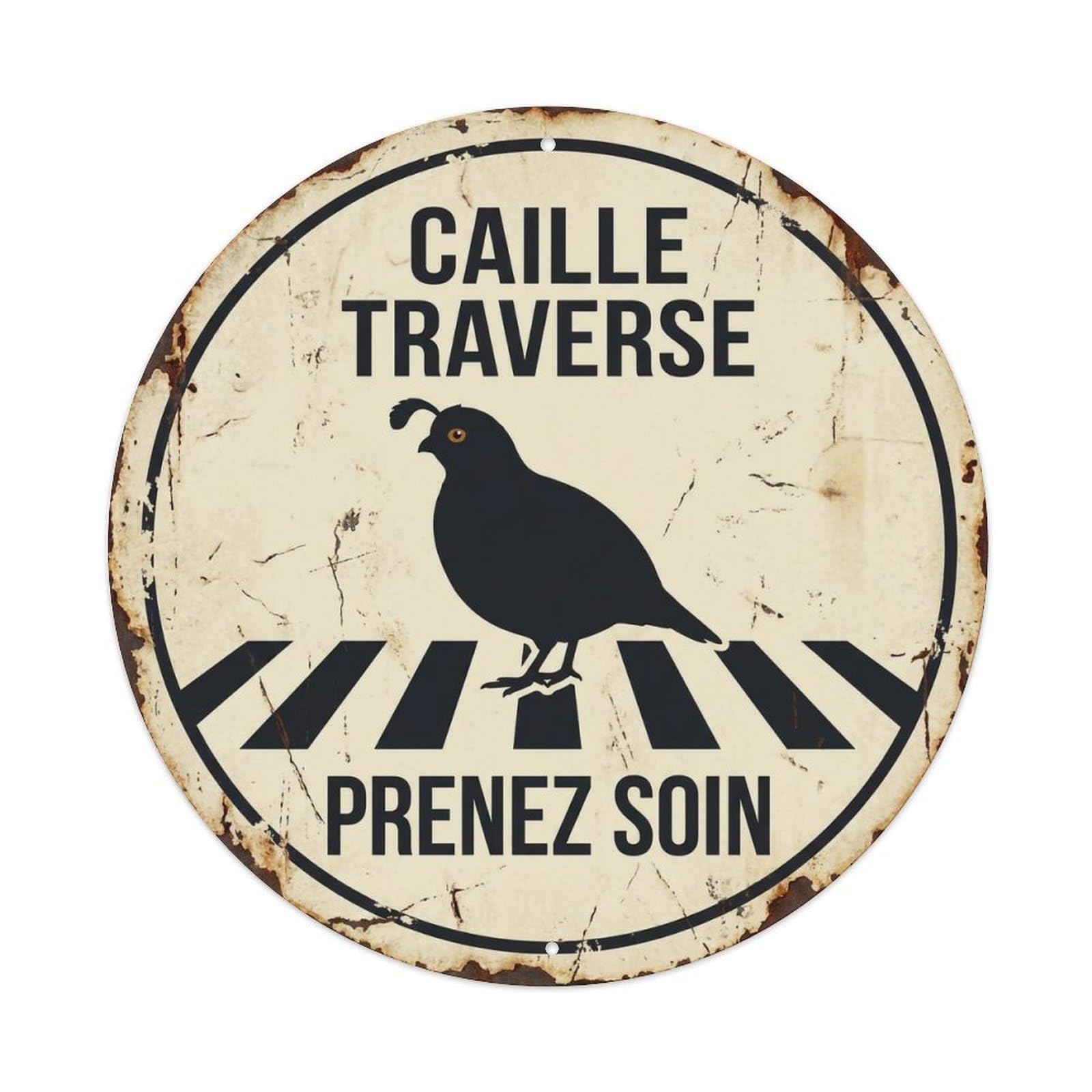 Quail Crossing Prenez Soin Aged Metal Tin Sign