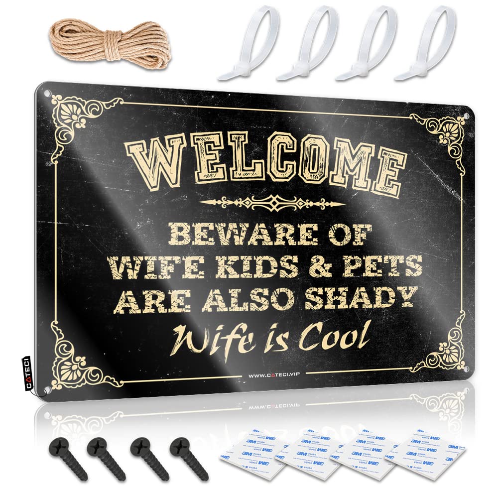 HELIOFORGE Cave Door Sign Welcome Beware Of Wife Children And Pets Are Also Shady As Well Husband Is Cool Sign Garage Signs Funny Man Cave Signs And Decor(20X30CM)