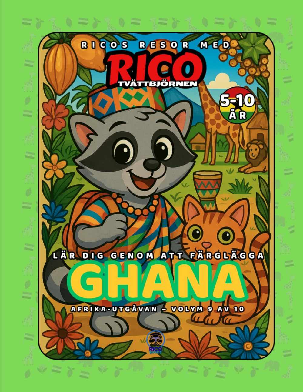 Ghana – Målarbok för barn (5–10 år) | Ricos Resor – Afrika Vol. 9