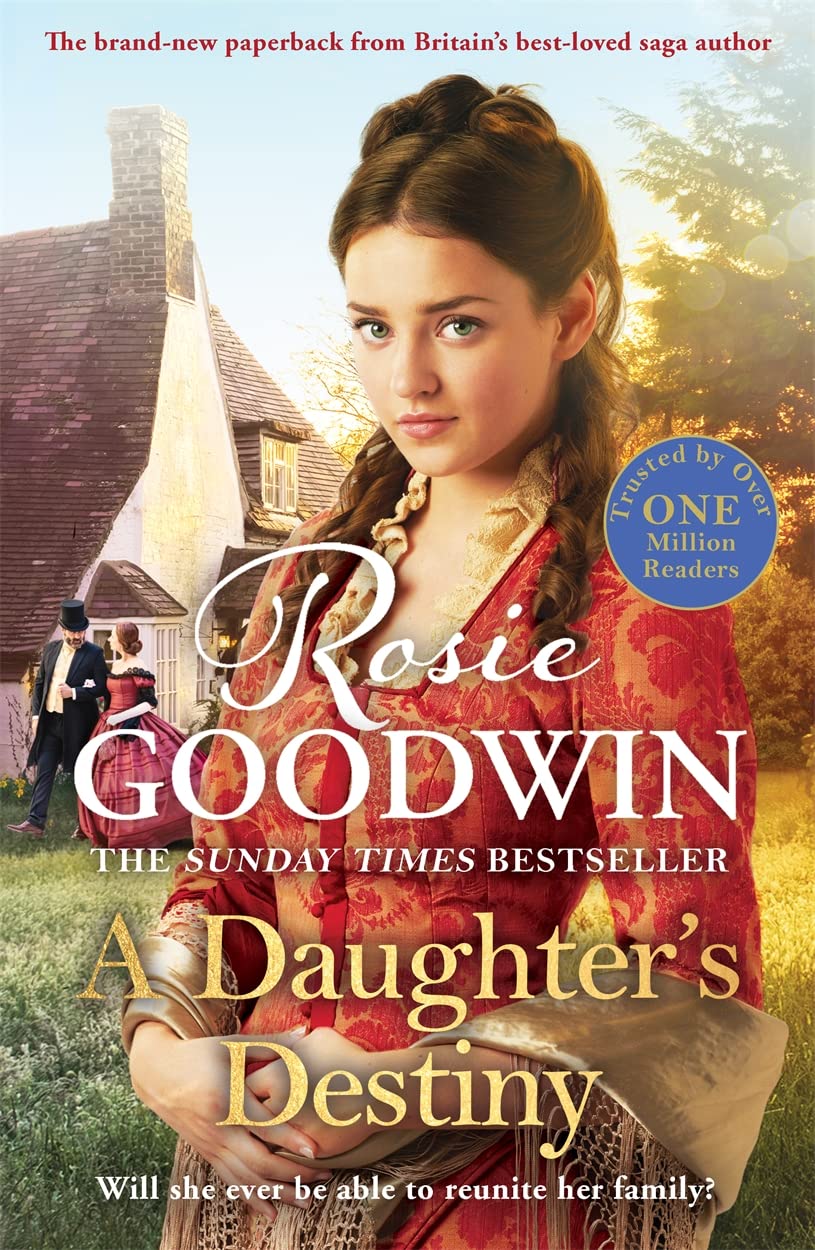 Rosie Goodwin A Daughters Destiny Book New Paperback Historical Fiction Novel