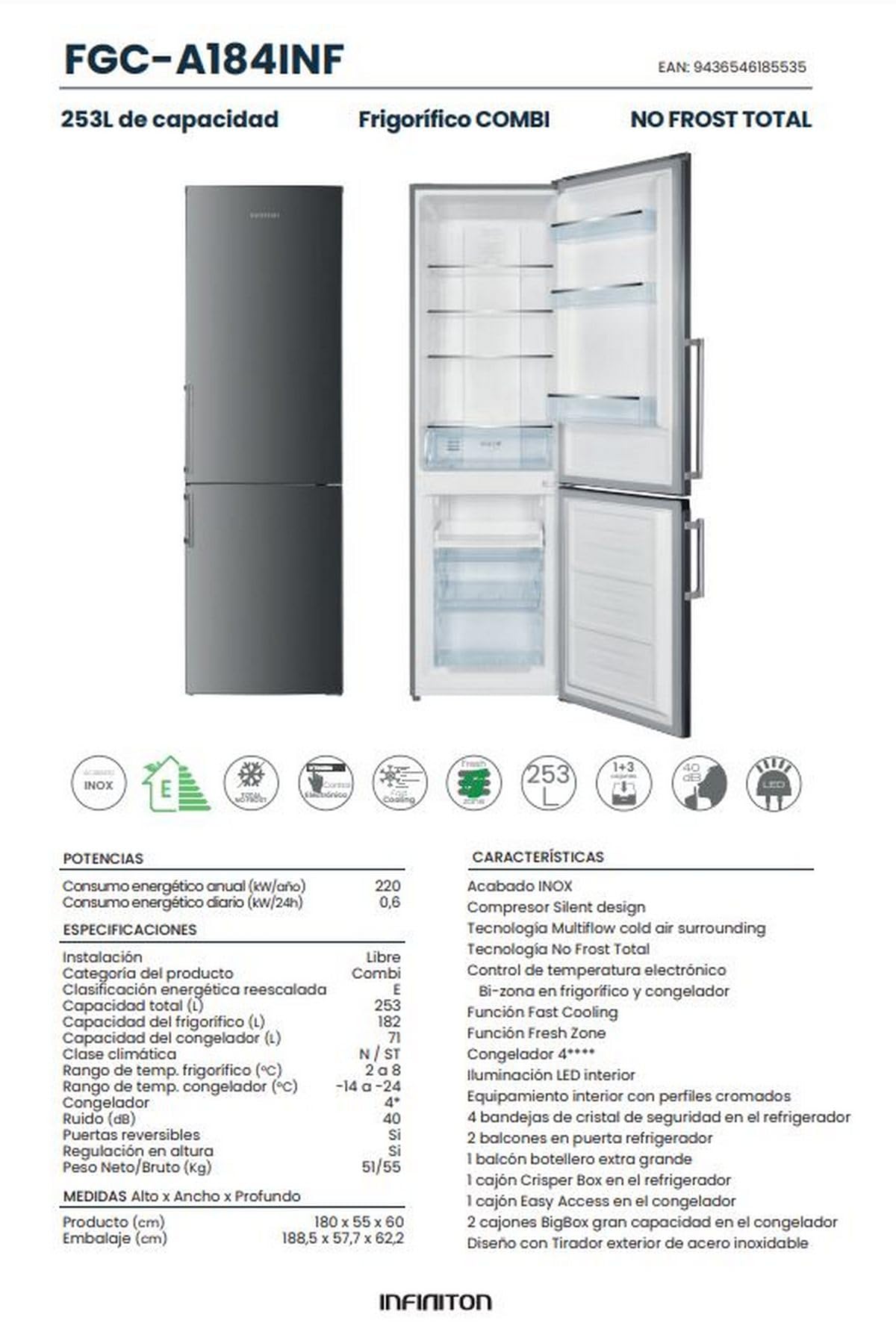 Infiniton Frigorifico Combi FGC-A Total No frost Clase E XL Xcm Bajo Consumo, Tecnología Multiflow Fresh zone Control de temperatura mecánico Bi-zona (180 cm | FGC-A184INF)