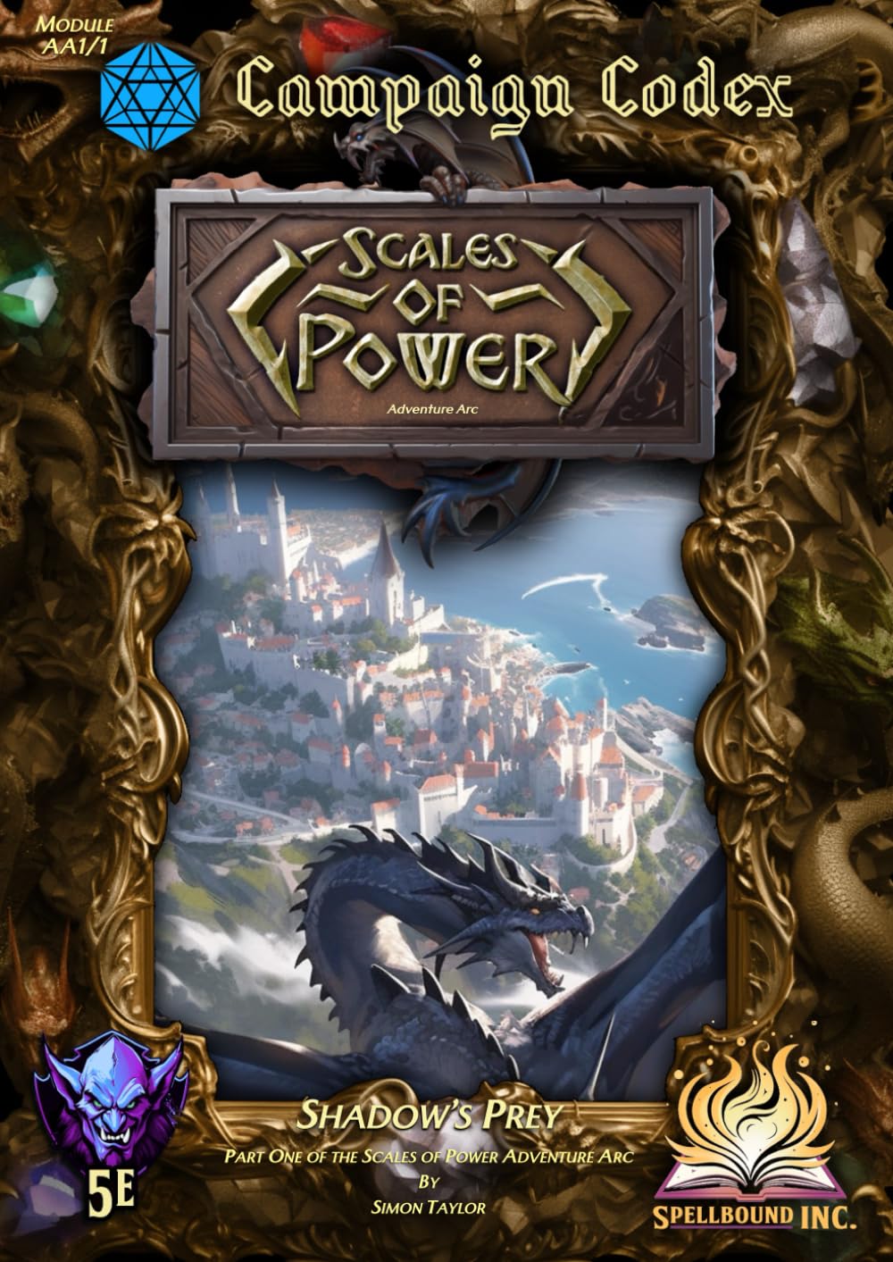 Shadow’s Prey Adventure 5E (Scales of Power Adventure Arc 1): Campaign Codex Series, 5th Edition Fantasy RPG Adventure