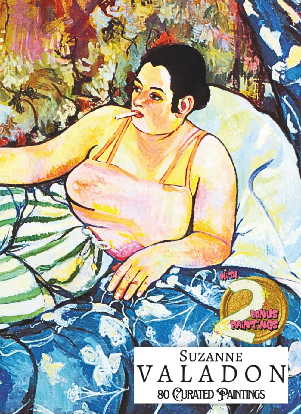 'SUZANNE VALADON: 80 Curated Paintings'; Luxury Coffee Table Book with High Quality Prints/Plates; WITH TWO BONUS PRINTS; Large A4 Size (8.5x11.69"); ... Commentaries (My Private Art Gallery)      Paperback – Large Print, March 27, 2026