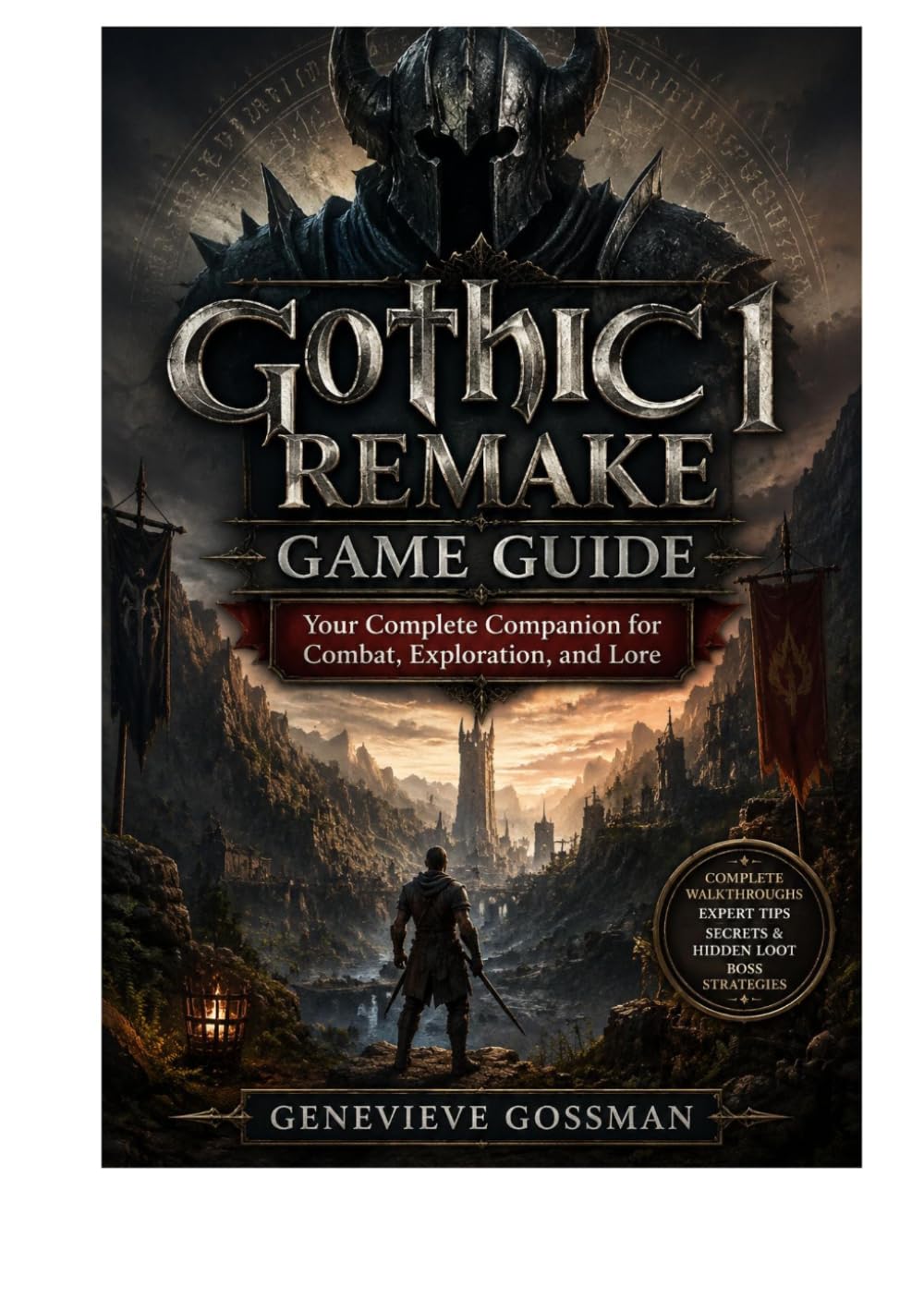 GOTHIC 1 REMAKE GAME GUIDE: Your Complete Companion for Combat, Exploration, and Lore