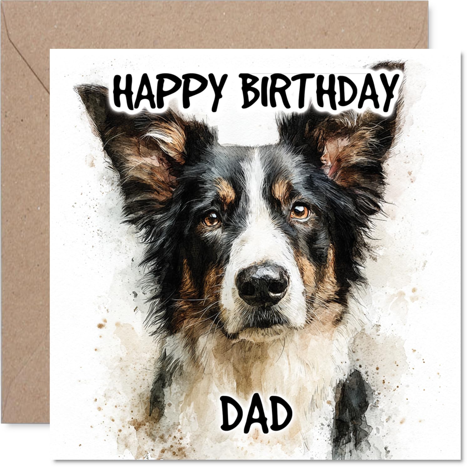 Dad Birthday Card - Border Collie - Happy Birthday Card for Dad from Son Daughter, 145mm Dog Breeds Bday Greeting Cards