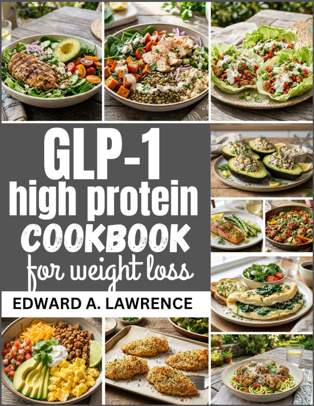 GLP-1 high protein cookbook for weight loss